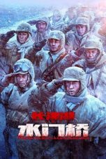 Nonton film The Battle at Lake Changjin: Water Gate Bridge (2022) terbaru