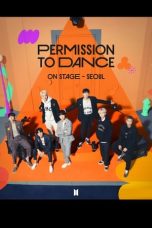 Nonton film BTS Permission to Dance On Stage – Seoul: Live Viewing (2022) terbaru