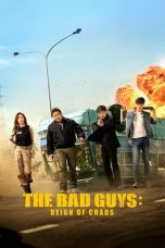 Nonton film The Bad Guys: Reign of Chaos (2019) terbaru