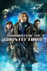 Nonton film Chronicles of the Ghostly Tribe (2015) terbaru