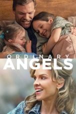 Nonton film Ordinary Angels (2024) terbaru