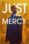 Nonton film Just Mercy (2019) terbaru