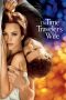 Nonton film The Time Traveler’s Wife (2009) terbaru