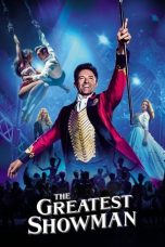 Nonton film The Greatest Showman (2017) terbaru