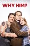 Nonton film Why Him? (2016) terbaru