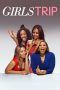 Nonton film Girls Trip (2017) terbaru