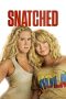 Nonton film Snatched (2017) terbaru