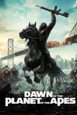 Nonton film Dawn of the Planet of the Apes (2014) terbaru