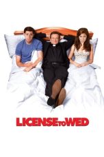 Nonton film License to Wed (2007) terbaru