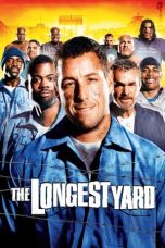 Nonton film The Longest Yard (2005) terbaru