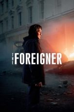 Nonton film The Foreigner (2017) terbaru