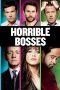 Nonton film Horrible Bosses (2011) terbaru