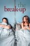 Nonton film The Break-Up (2006) terbaru